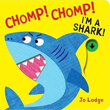portada Chomp! Chomp! I'M a Shark! (in English)