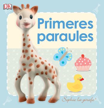 portada Primeres Paraules: Sophie la Girafe (Infantil)