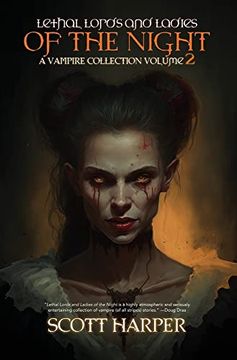 portada Lethal Lords and Ladies of the Night: A Vampire Collection (en Inglés)