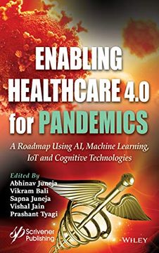 portada Enabling Healthcare 4. 0 for Pandemics: A Roadmap Using ai, Machine Learning, iot and Cognitive Technologies (en Inglés)
