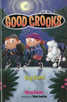 portada Good Crooks Book Two: Dog Gone!