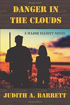portada Danger in the Clouds: A Major Elliott Novel 