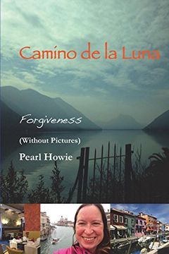 portada Camino de la Luna - Forgiveness (Without Pictures) (in English)