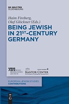 portada Being Jewish in 21St-Century Germany (Europaisch-Judische Studien - Beitrage) (en Inglés)