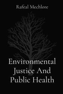 portada Environmental Justice And Public Health (en Inglés)