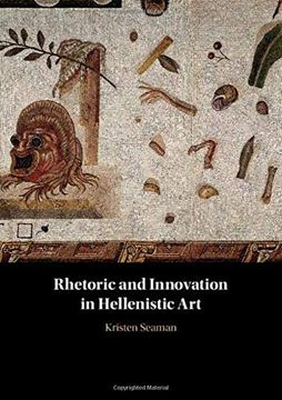 portada Rhetoric and Innovation in Hellenistic art (en Inglés)