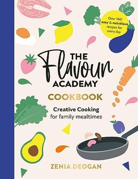 portada The Flavour Academy: Creative Cooking for Family Mealtimes (en Inglés)