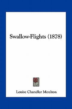 portada swallow-flights (1878) (en Inglés)