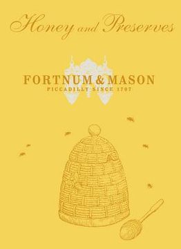 portada Fortnum & Mason Honey & Preserves (en Inglés)