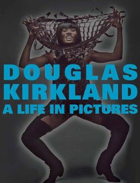 portada Douglas Kirkland a Life in Pictures /Anglais (in English)