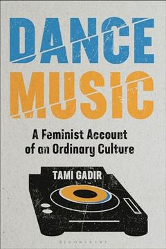 portada Dance Music: A Feminist Account of an Ordinary Culture (in English)