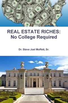 portada Real Estate Riches: No College Required (en Inglés)