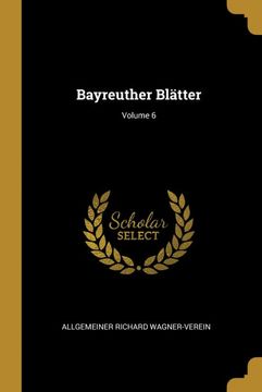 portada Bayreuther Blätter; Volume 6 (in German)