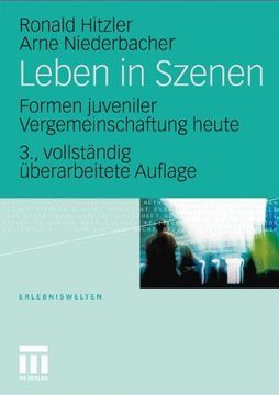 portada Leben in Szenen: Formen juveniler Vergemeinschaftung heute (Erlebniswelten) (German Edition)
