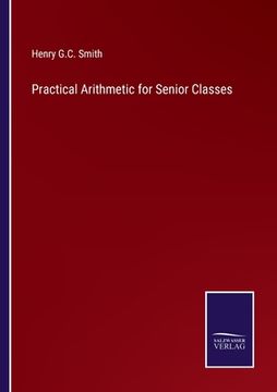 portada Practical Arithmetic for Senior Classes (en Inglés)