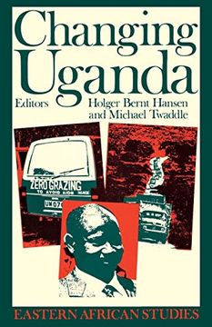 portada Changing Uganda: Dilemmas of Structural Adjustment (Eastern African Studies) (in English)