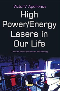 portada High Power Lasers in our Life Lasers and Electrooptics Research and Technology