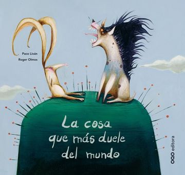 portada La Cosa que más Duele del Mundo (in Spanish)