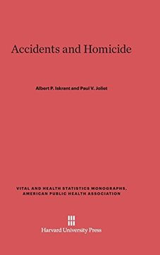 portada Accidents and Homicide (Vital and Health Statistics Monographs, American Public Heal) (en Inglés)