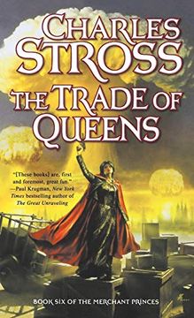 portada The Trade of Queens: Book six of the Merchant Princes (Merchant Princes, 6) (en Inglés)