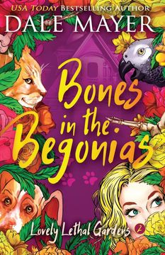 portada Bones in the Begonias: 2 (Lovely Lethal Gardens) 