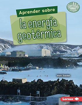 portada Aprender Sobre la Energía Geotérmica (in Spanish)