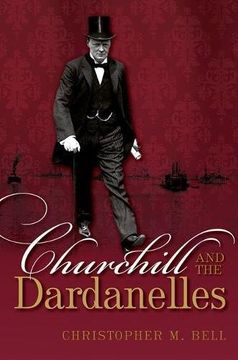 portada Churchill and the Dardanelles (in English)