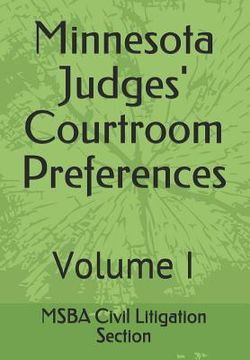 portada Minnesota Judges' Courtroom Preferences: Volume I (en Inglés)