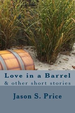 portada Love in a Barrel: & other short stories