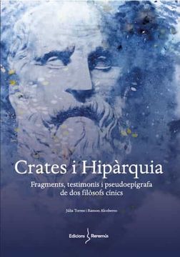 portada Crates i Hipàrquia: Fragments, Testimonis i Pseudoepígrafia de dos Filòsofs Cínics: 6 (Sensibilitas) (en Catalá)