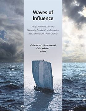 portada Waves of Influence: Pacific Maritime Networks Connecting Mexico, Central America, and Northwestern South America (Dumbarton Oaks Pre-Columbian Symposia and Colloquia) 