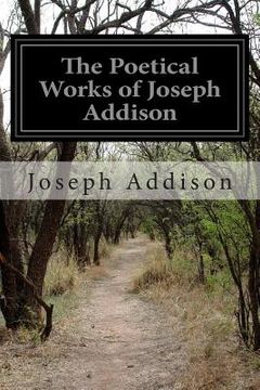portada The Poetical Works of Joseph Addison (en Inglés)