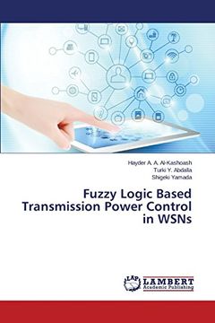 portada Fuzzy Logic Based Transmission Power Control in WSNs