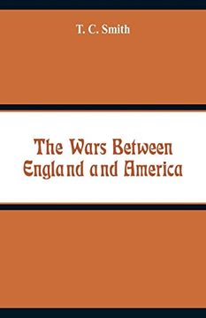 portada The Wars Between England and America (en Inglés)