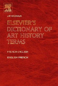 portada elsevier's dictionary of art history terms:: french/english-english/french