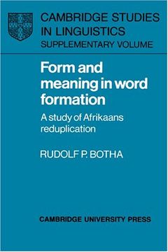 portada Form and Meaning in Word Formation Hardback: A Study of Afrikaans Reduplication (Cambridge Studies in Linguistics) (in English)