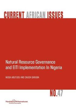 portada natural resource governance and eiti implementation in nigeria (en Inglés)