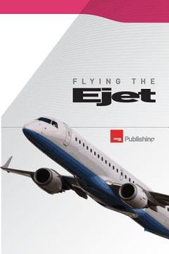 portada Flying the Ejet (en Inglés)