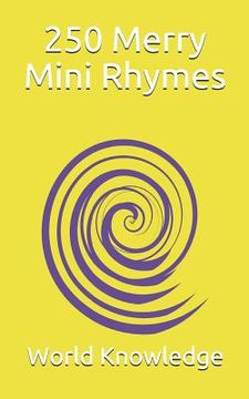 portada 250 Merry Mini Rhymes (en Inglés)