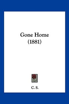 portada gone home (1881) (en Inglés)