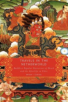 portada Travels in the Netherworld: Buddhist Popular Narratives of Death and the Afterlife in Tibet (en Inglés)