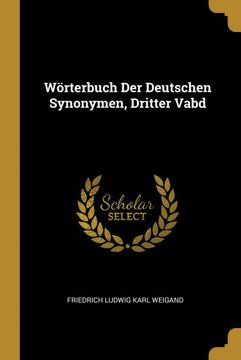 portada Wörterbuch der Deutschen Synonymen, Dritter Vabd (en Alemán)