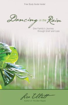 portada Dancing in the Rain: One Family's Journey Through Grief and Loss (in English)