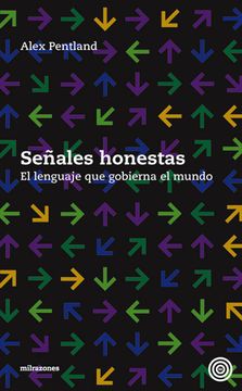 portada Señales Honestas: El Lenguaje que Gobierna el Mundo (in Spanish)