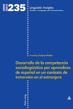 portada Desarrollo de la competencia sociolingueística por aprendices de español en un contexto de inmersión en el extranjero (in Spanish)