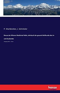 portada Revue der Wiener Medizinal Halle, Jahrbuch der gesamt Heilkunde des In- und Auslandes