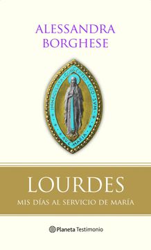 portada Lourdes (Planeta Testimonio)