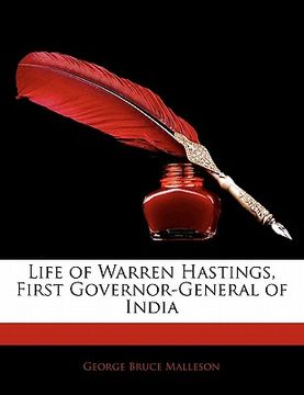 portada life of warren hastings, first governor-general of india