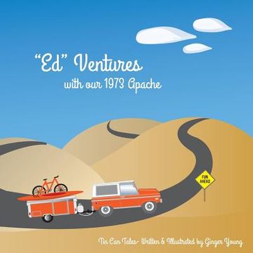 portada "Ed" Ventures with our 1973 Apache (in English)