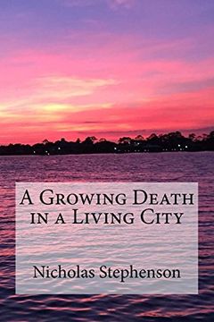 portada A Growing Death in a Living City (en Inglés)